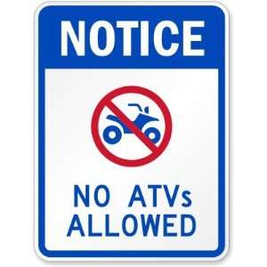  No ATVs Allowed (with graphic) Aluminum Sign, 24 x 18 