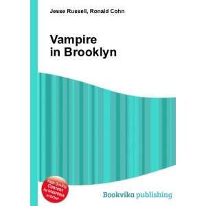 Vampire in Brooklyn Ronald Cohn Jesse Russell Books