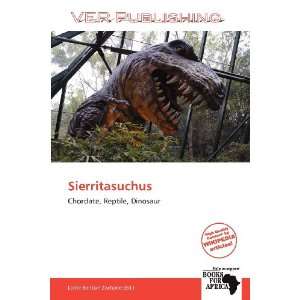    Sierritasuchus (9786139235063) Larrie Benton Zacharie Books