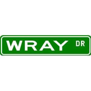  WRAY Street Sign ~ Family Lastname Sign ~ Gameroom 