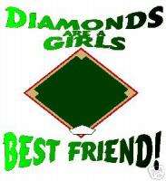 SOFTBALL DIAMONDS ARE A GIRLS BEST FRIEND T SHIRT  
