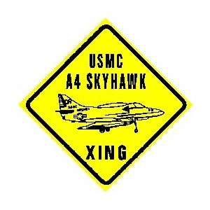  USMC A4 SKYHAWK CROSSING marine plane sign