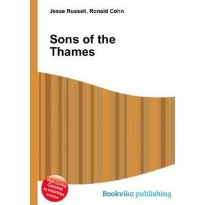  Sons of the Thames Ronald Cohn Jesse Russell Books