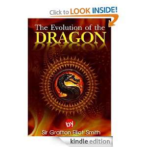 The Evolution of the Dragon (Illustrated) G. Elliot Smith  
