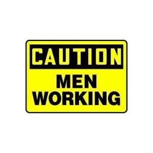  CAUTION MEN WORKING 10 x 14 Plastic Sign