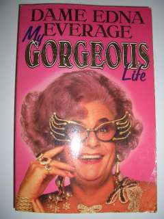 Dame Edna Everage   My Gorgeous Life W08  
