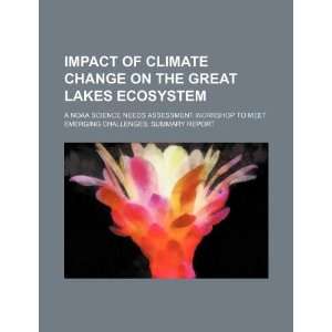  Impact of climate change on the Great Lakes ecosystem a NOAA 
