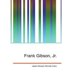 Frank Gibson, Jr. Ronald Cohn Jesse Russell Books
