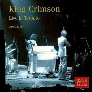 King Crimson   Live in Toronto, June 24, 1974  