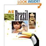 Brazil (A to Z) by Justine Fontes and Ron Fontes (Sep 2003)