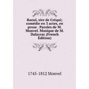  Raoul, sire de CrÃ©qui; comÃ©die en 3 actes, en prose 