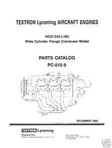 Lycoming Parts Catalog PC 615 9 AEIO 540 L1B5  