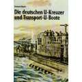   Kreuzer und Transport U Boote Gebundene Ausgabe von Eberhard Rössler