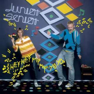 Hey Hey My My Yo Yo [Bonus CD] Junior Senior