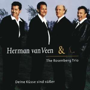 Deine Küsse Sind Süßer Herman van Veen & Rosenberg Trio  