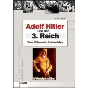 Adolf Hitler und das 3. Reich  Karin Pfeiffer Bücher