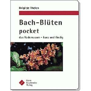 Bach Blüten pocket  Brigitte Thelen Bücher