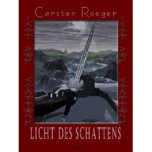 Licht des Schattens  Carsten Roeger Bücher
