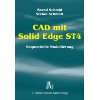 CAD mit Solid Edge  Bernd Schmid Bücher