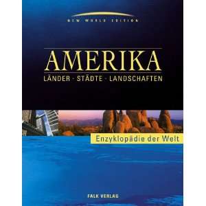 Falk Enzyklopädie Amerika   Länder   Städte   Landschaften  