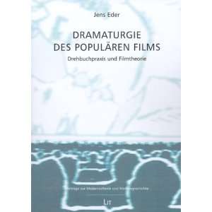   Films Drehbuchpraxis und Filmtheorie  Jens Eder Bücher