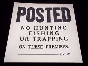 Vintage Posted Sign No Hunting Fishing Trapping  