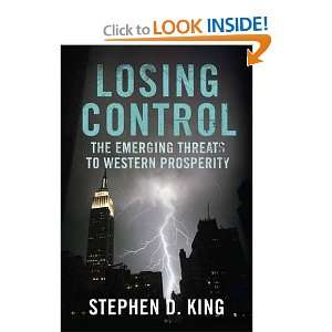  Losing Control The Emerging Threats to Western Prosperity 