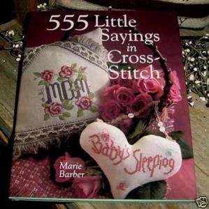 555 LITTLE SAYINGS IN CROSS STITCH HB BOOK MARIE BARBER 9780806948492 