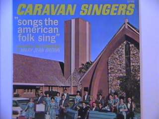 CARAVAN SINGERS SONGS THE AMERICAN FOLK SING ZONDERVAN  