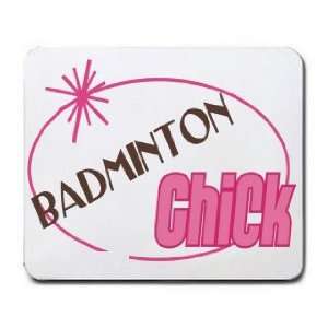 BADMINTON Chick Mousepad