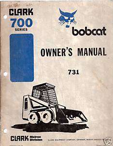 Bobcat 731 Skid Steer Loader Operators Manual  