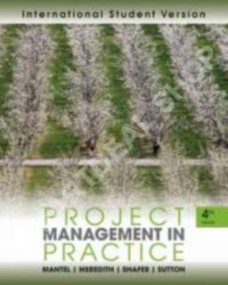 Project Management in Practice by Jack R. / 4th International Edition 