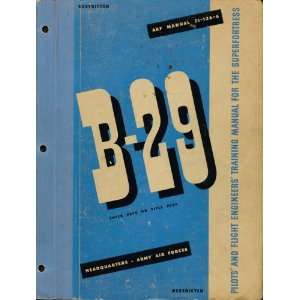  Boeing B 29 Aircraft Pilot Training Manual (B 29) Boeing Books