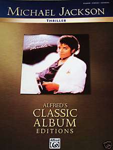 MICHAEL JACKSON THRILLER/SONGBOOK PIANO, VOCAL, CHORDS  