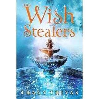 The Wish Stealers (Paperback).Opens in a new window