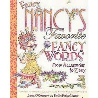 Fancy Nancys Favorite Fancy Words (Hardcover).Opens in a new window