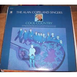  Cool Country The Alan Copeland Singers Music