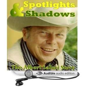  Spotlights & Shadows The Albert Salmi Story (Audible 