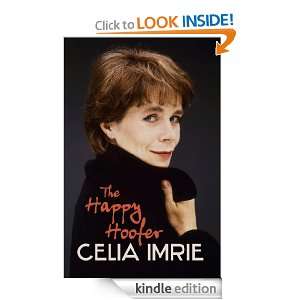 The Happy Hoofer Celia Imrie  Kindle Store