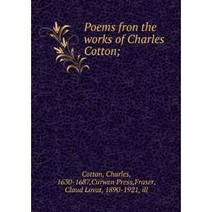    Poems fron the works of Charles Cotton; Charles Cotton Books