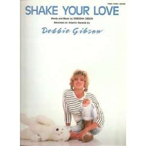  Sheet Music Debbie Gibson Shake Your Love 11 Everything 