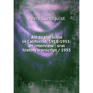   an interview  oral history transcript / 1955 Perry Sundquist Books