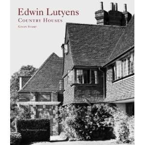  Edwin Lutyens Country Houses [Hardcover] Gavin Stamp 