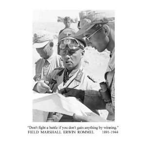 Field Marshal Erwin Rommel Dont Fight a Battle.by Winning Quote 