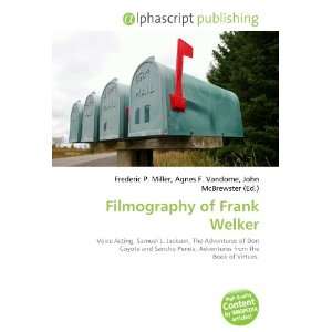  Filmography of Frank Welker (9786134243094) Frederic P 