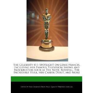  The Celebrity 411 Spotlight on Genie Francis, Including 