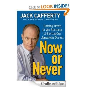   of Saving Our American Dream Jack Cafferty  Kindle Store