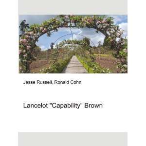    Lancelot Capability Brown Ronald Cohn Jesse Russell Books