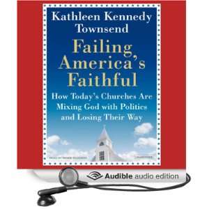   Audio Edition) Kathleen Kennedy Townsend, Renée Raudman Books