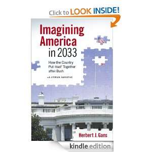Imagining America in 2033 Herbert J. Gans  Kindle Store